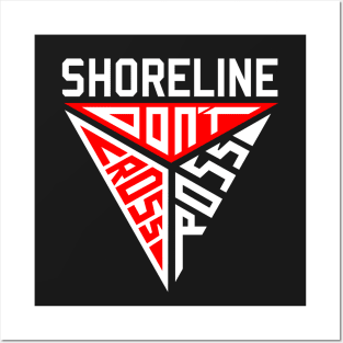 SHORELINE - Don't Cross Ross Posters and Art